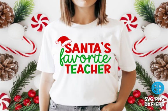 Christmas Santas Favorite Teacher SVG
