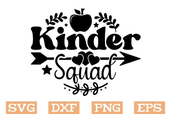 Kinder Squad Svg, Teacher Svg Graphics