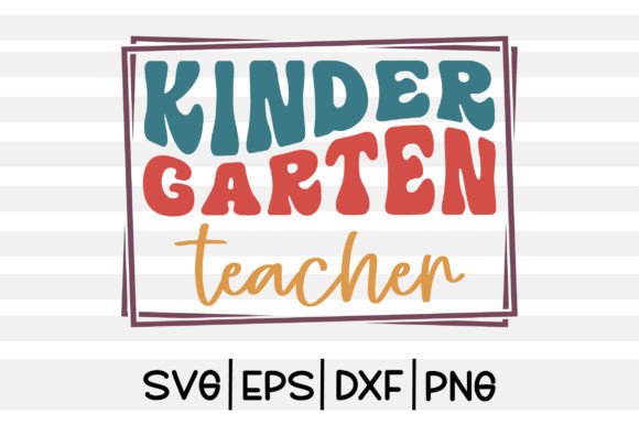 Kindergarten Teacher SVG Design: Graphics for Crafts