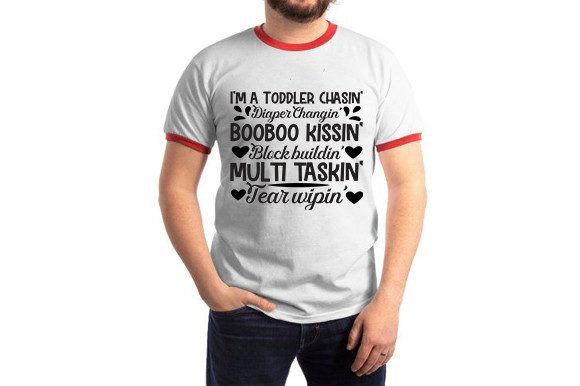 Teacher SVG Design, I’m a Toddler Chasin’ – A Versatile Graphic for T-Shirt Designs