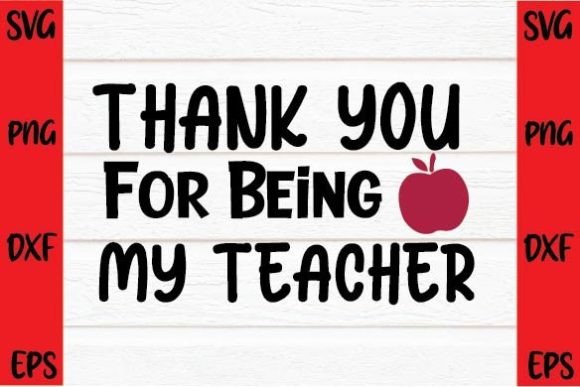 Thank You for Being My Teacher SVG DESI