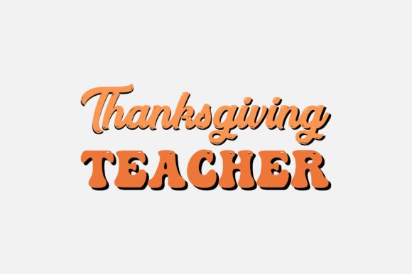 Thanksgiving Teacher SVG Sublimation