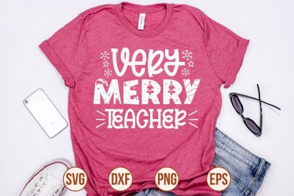 Very Merry Teacher Svg Graphics & Crafts