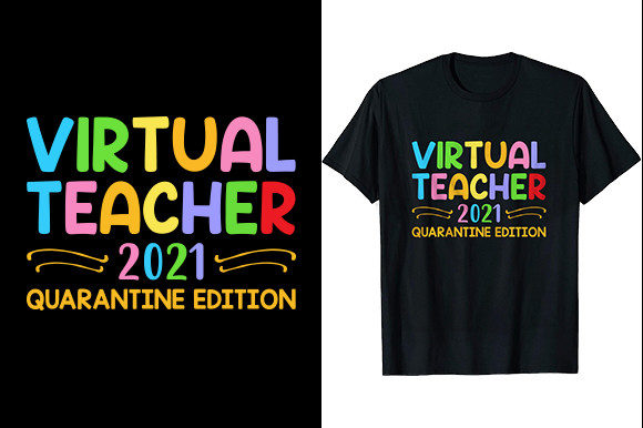 VIRTUAL TEACHER 2021 QUARANTINE EDITION T-Shirt Design Graphics